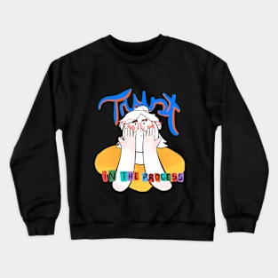 Trust in the Process Crewneck Sweatshirt